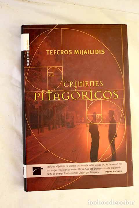 Libros: Cr&iacute;menes pitag&oacute;ricos.- Mijailidis, Tefcros - Foto 1