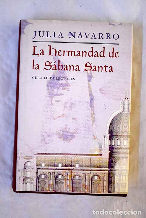 books: La hermandad de la S&aacute;bana Santa.- Navarro, Julia