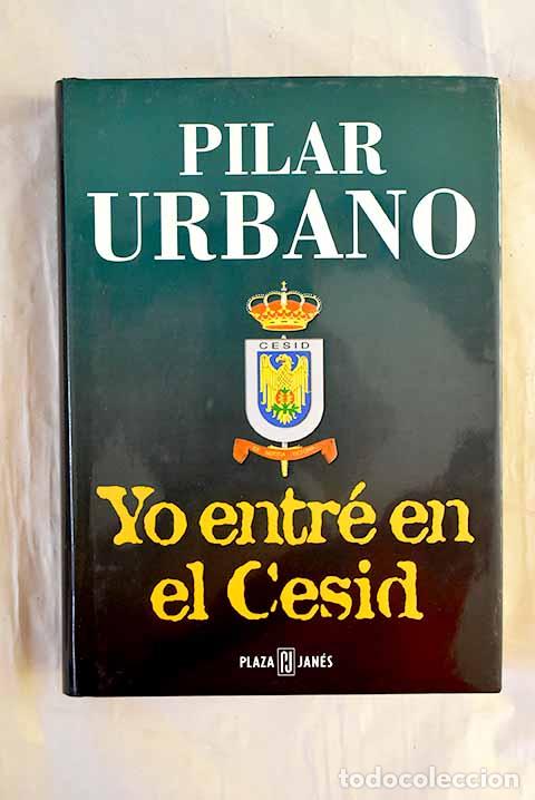 Libros: Yo entr&eacute; en el Cesid.- Urbano, Pilar - Foto 1