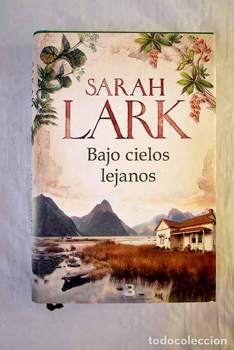 Libros: Bajo cielos lejanos: Lark, Sarah.- Lark, Sarah