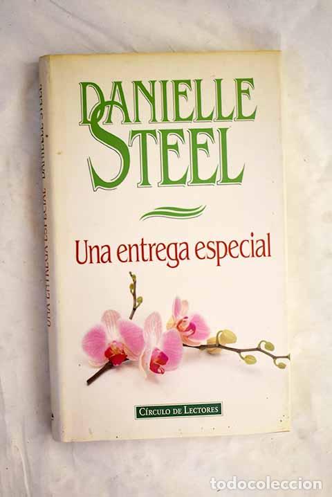 B&uuml;cher: Una entrega especial.- Steel, Danielle