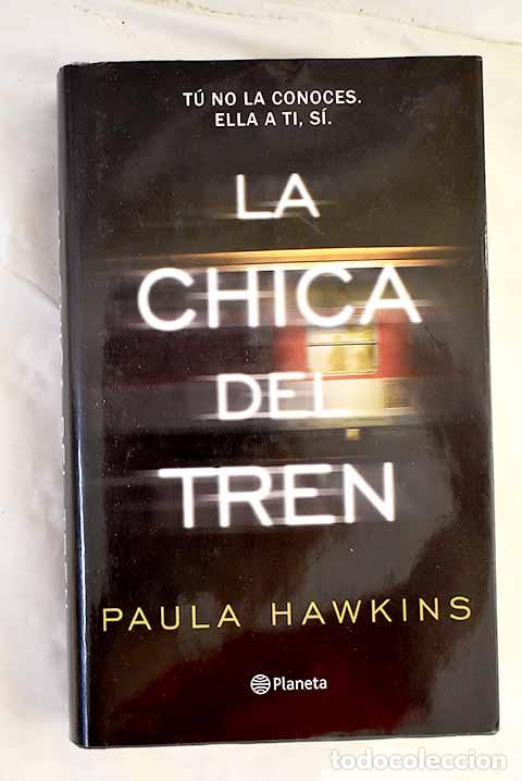 Libros: La chica del tren: Hawkins, Paula.- Hawkins, Paula