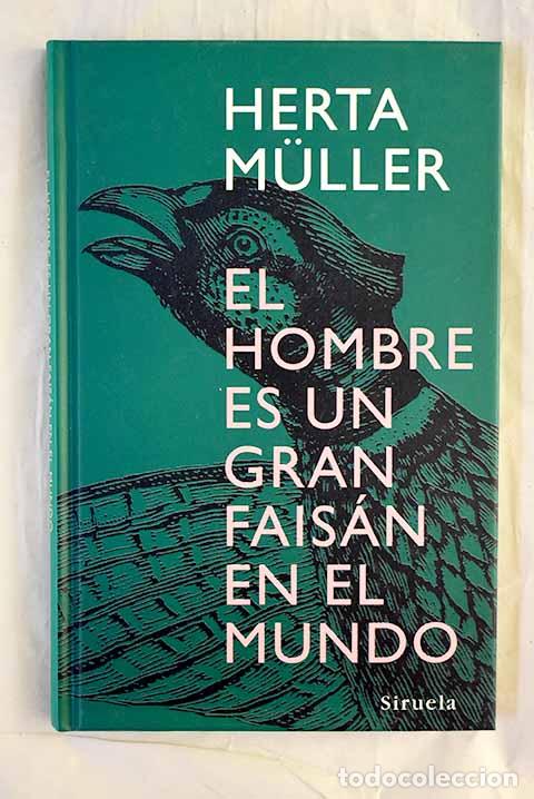 Livros em segunda m&atilde;o: El hombre es un gran fais&aacute;n en el mundo.- Muller, Herta