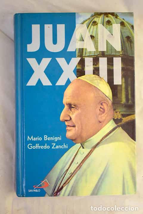Libros: Juan XXIII: Benigni, Mario.- Benigni, Mario - Foto 1