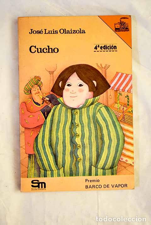 B&uuml;cher: Cucho: Olaizola, Jos&eacute; Luis.- Olaizola, Jos&eacute; Luis