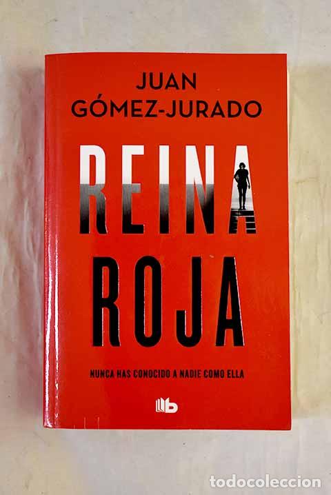 Libros: Reina roja: G&oacute;mez-Jurado, Juan.- G&oacute;mez-Jurado, Juan