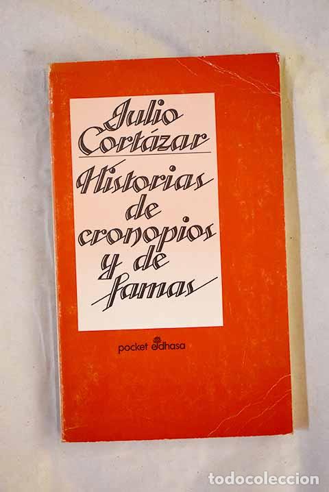 Libros: Historias de cronopios y de famas.- Cort&aacute;zar, Julio