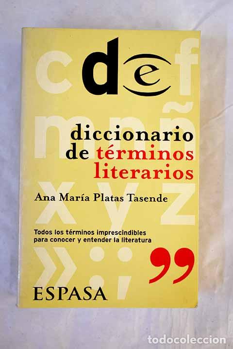 Livres: Diccionario de t&eacute;rminos literarios.- Platas Tasende, Ana Mar&iacute;a