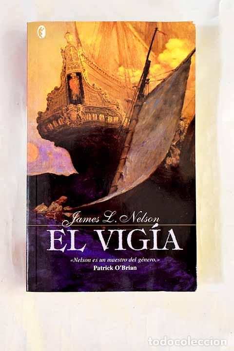 Libros: El vig&iacute;a: Nelson, James L..- Nelson, James L. - Foto 1