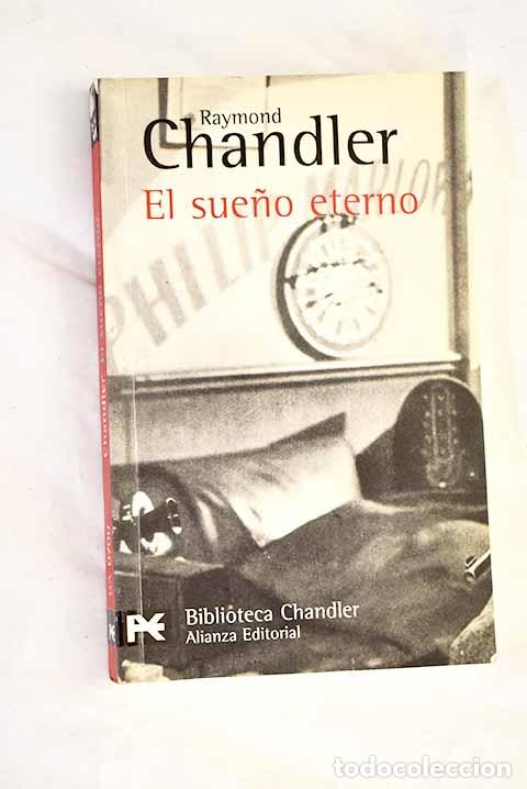 B&uuml;cher: El sue&ntilde;o eterno: Chandler, Raymond.- Chandler, Raymond
