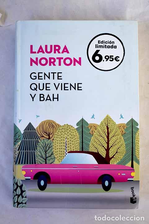 Libros: Gente que viene y bah.- Norton, Laura
