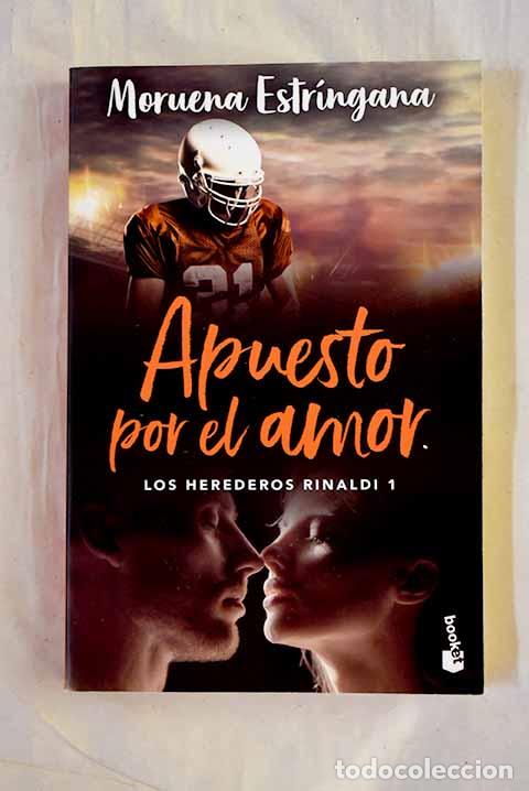 B&uuml;cher: Apuesto por el amor: Estr&iacute;ngana, Moruena.- Estr&iacute;ngana, Moruena