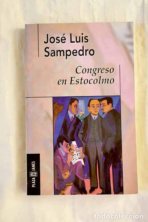 Libros: Congreso en Estocolmo.- Sampedro, Jos&eacute; Luis