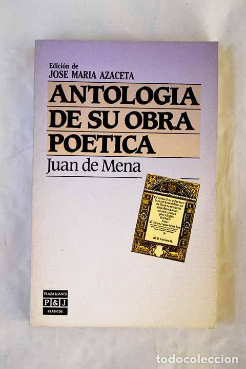 Libri di seconda mano: Antolog&iacute;a de su obra po&eacute;tica.- Mena, Juan de