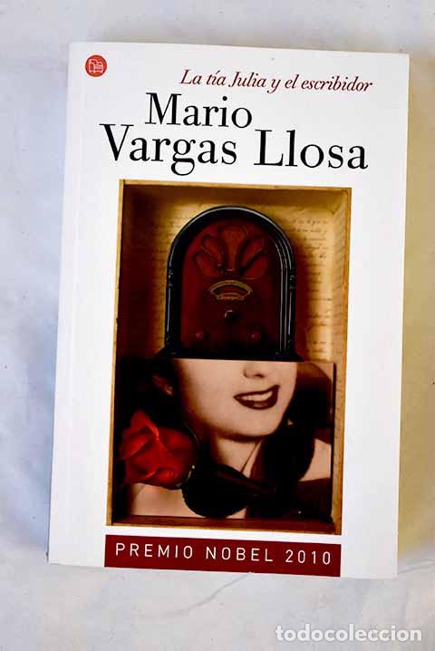 Libros: La t&iacute;a Julia y el escribidor.- Vargas Llosa, Mario