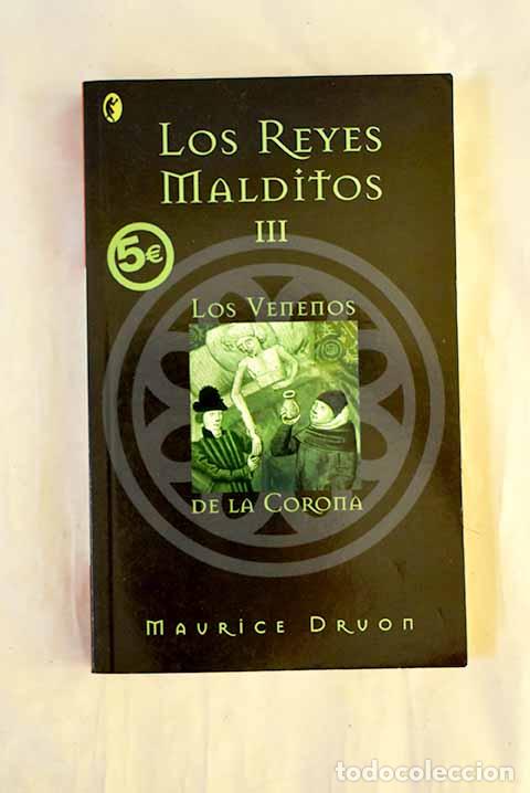 Libros: Los venenos de la corona.- Druon, Maurice
