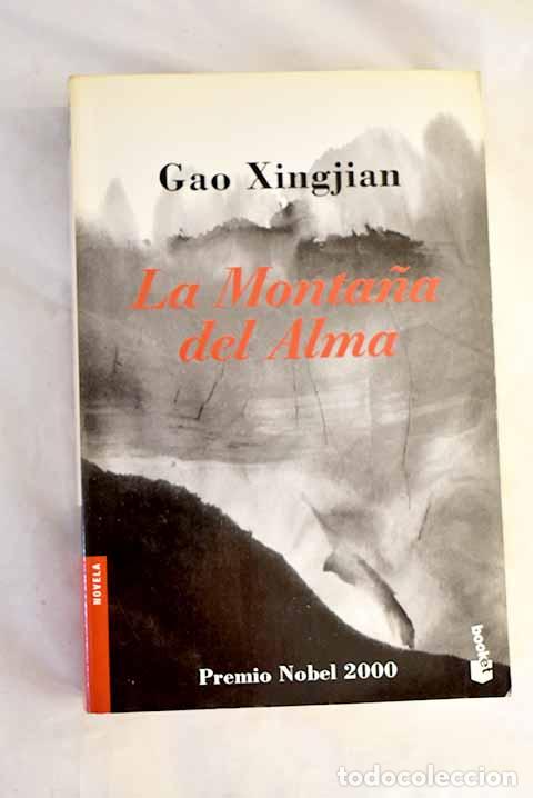 Libros: La monta&ntilde;a del alma: Xingjian, Gao.- Xingjian, Gao
