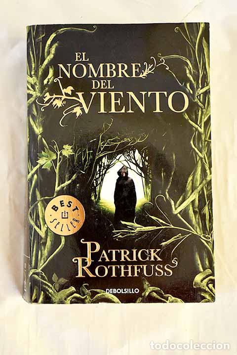 B&uuml;cher: El nombre del viento.- Rothfuss, Patrick
