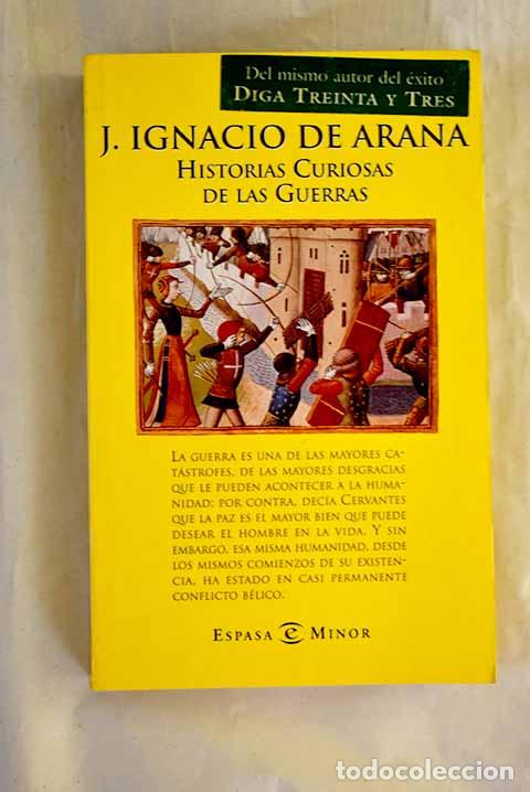 Libros: Historias curiosas de las guerras.- Arana, Jos&eacute; Ignacio de - Foto 1