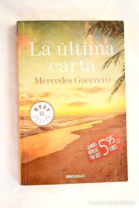 Livres: La &uacute;ltima carta: Guerrero, Mercedes.- Guerrero, Mercedes