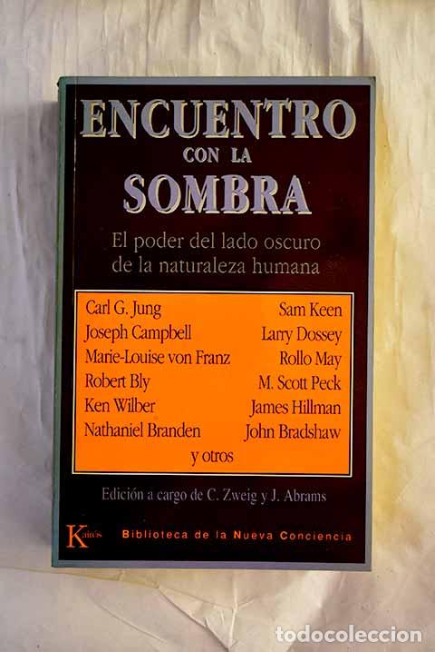 Libros: Encuentro con la sombra : el poder oculto de la naturaleza humana