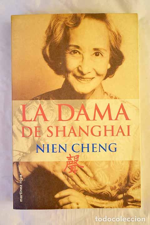 Libros: La dama de Shanghai: Cheng, Nien.- Cheng, Nien