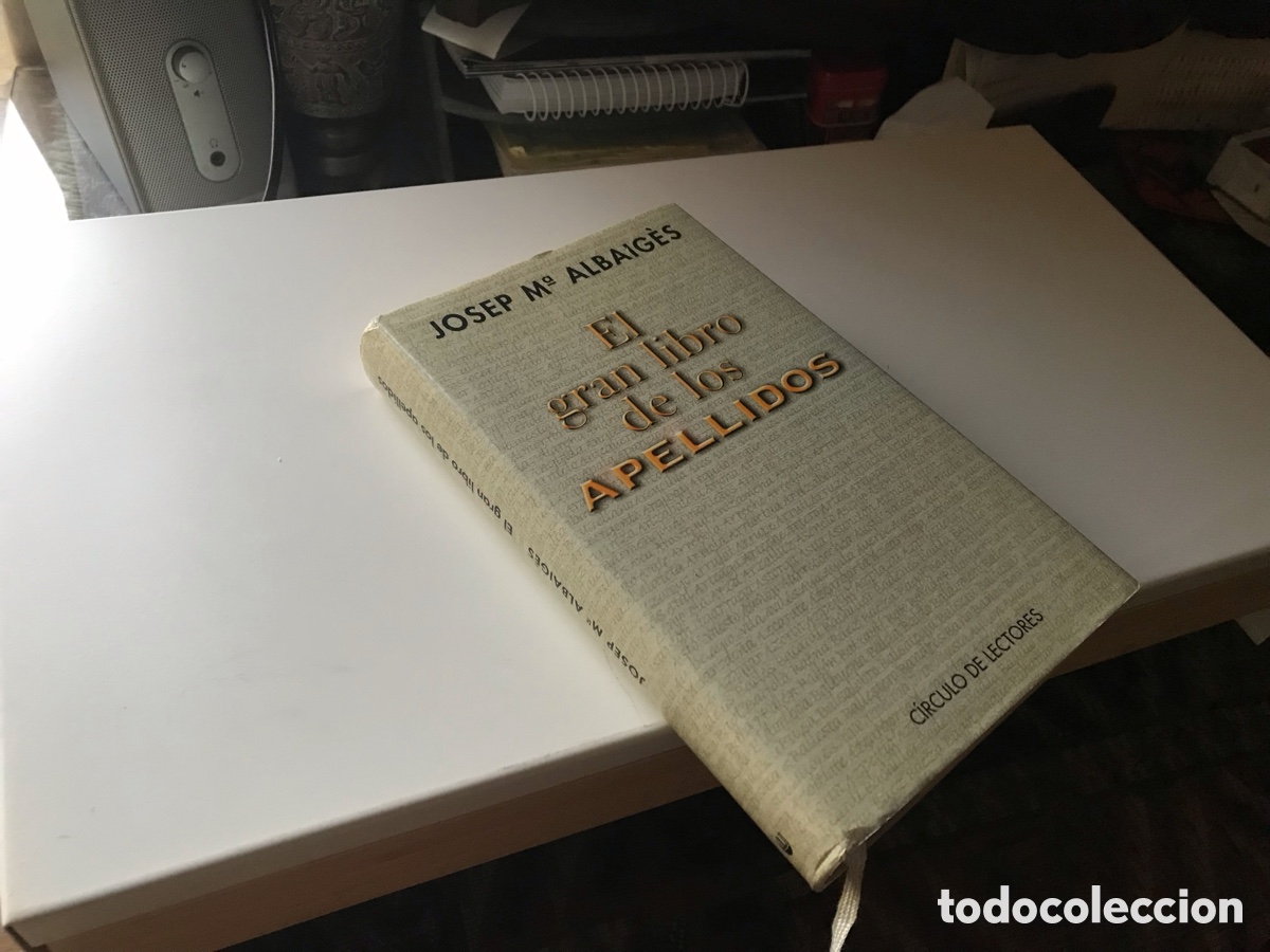 Libri di seconda mano: El gran libro de los apellidos. Josep Mar&iacute;a Albaig&eacute;s. C&iacute;rculo de lectores.