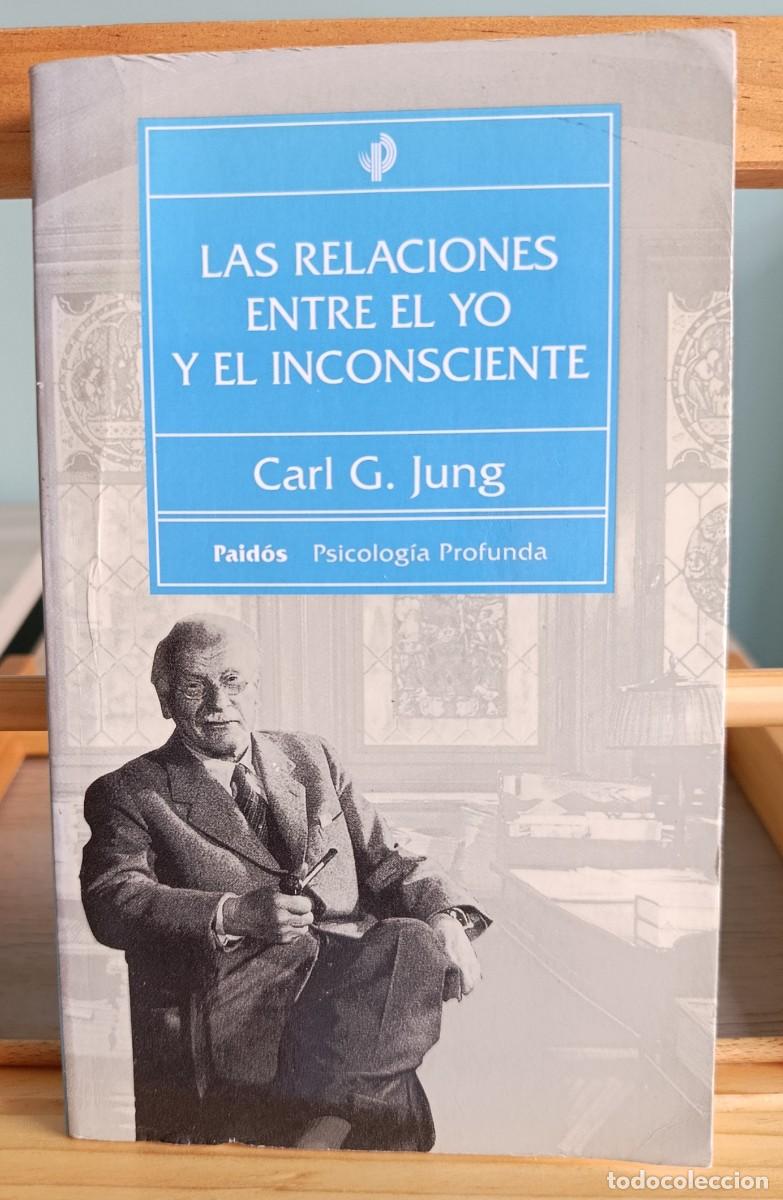 Libros: LAS RELACIONES ENTRE EL YO Y EL INCONSCIENTE. C. G. JUNG - Foto 1