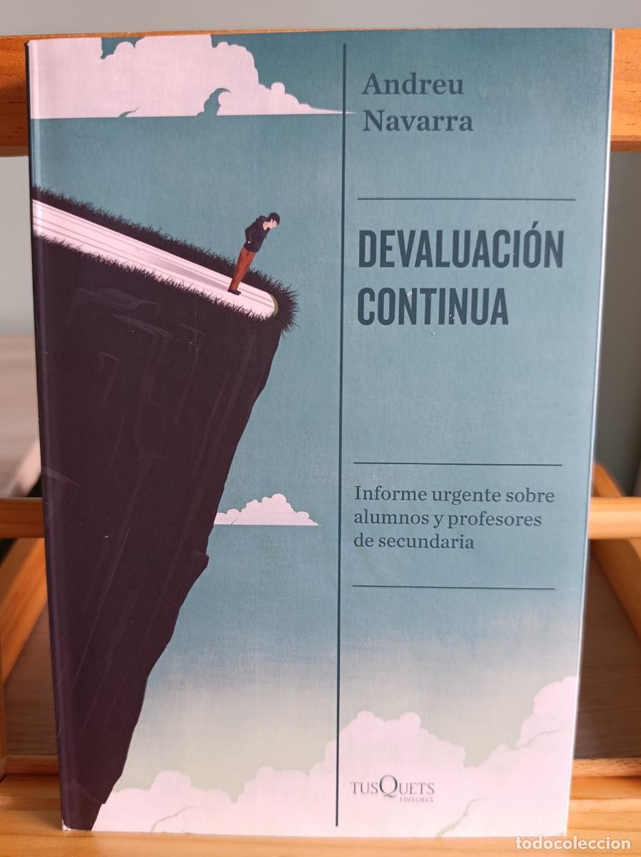 Libros: Devaluaci&oacute;n continua: Informe urgente sobre alumnos y profesores de secundaria