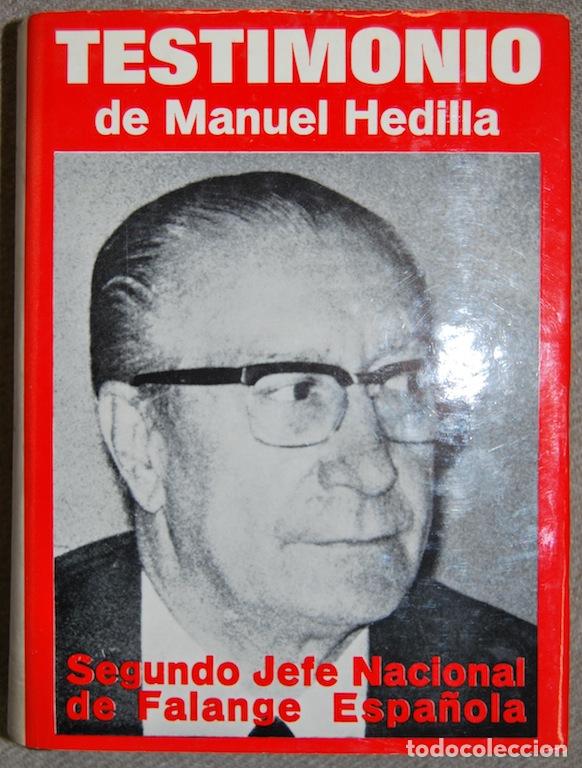 Libros: TESTIMONIO DE MANUEL HEDILLA - GARCIA VENERO, Maximiano
