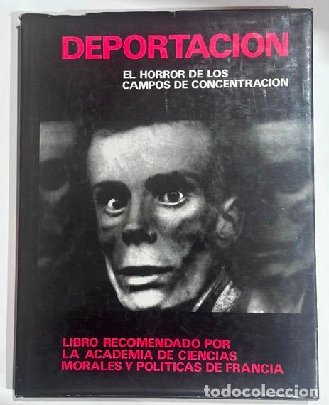 Libros: DEPORTACION. EL HORROR EN LOS CAMPOS DE CONCENTRACION