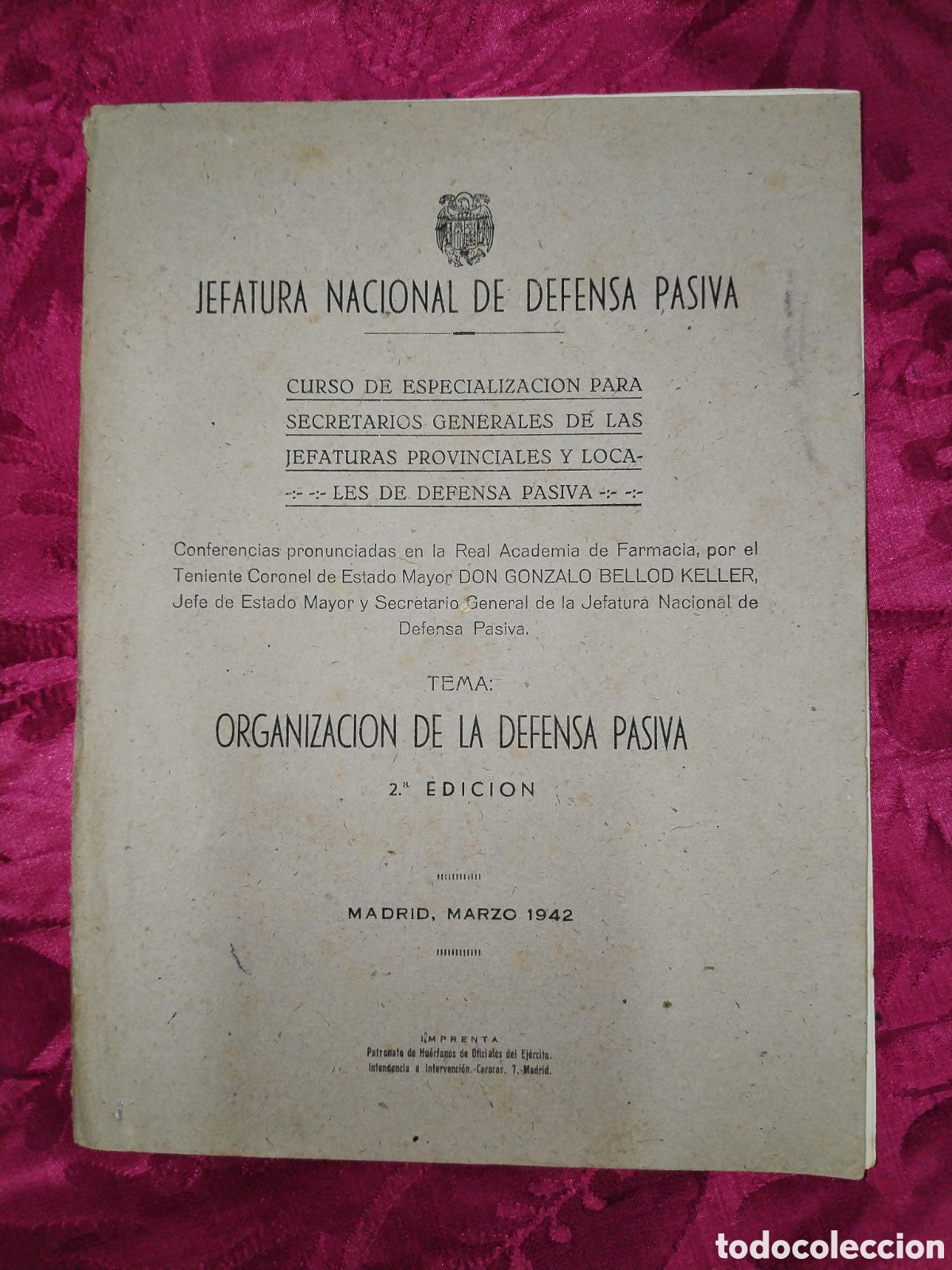 Libros: Jefatura Nacional de defensa pasiva. Organizaci&oacute;n de la defensa pasiva. 1942