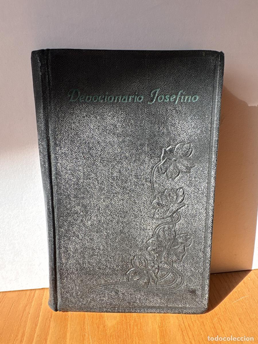 Livres: DEVOCIONARIO JOSEFINO O SEA LOS SIETE DOMINGOS AL GLORIOSO PATRIARCA SAN JOSE - R. P ANTONIO LLOREN