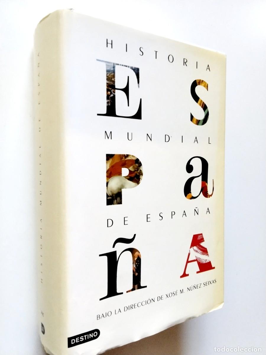 Libros: Bajo la direcci&oacute;n de Xos&eacute; M. N&uacute;&ntilde;ez Seixas - Historia mundial de Espa&ntilde;a