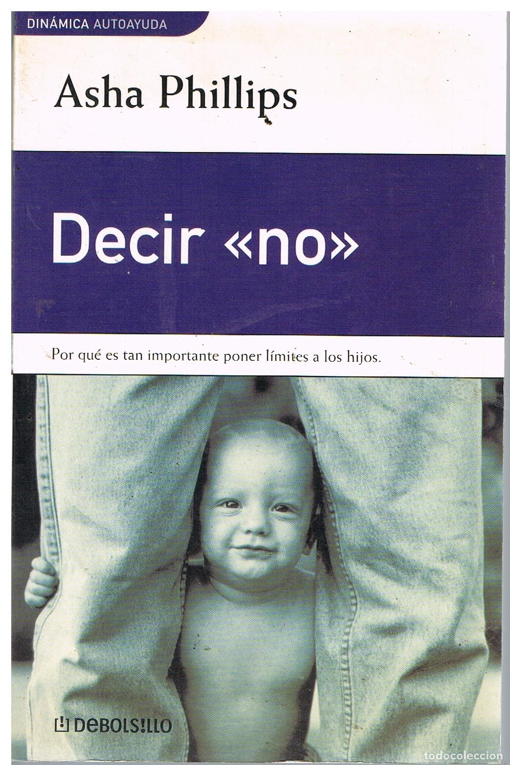 Libros: Decir No - Asha Phillips - Foto 1