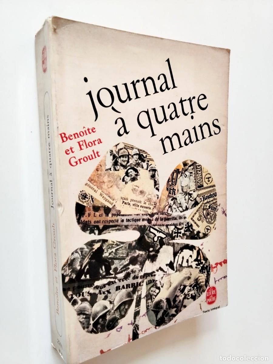 Libri di seconda mano: Benoit et Flora Groult - Journal &agrave; quatre mains