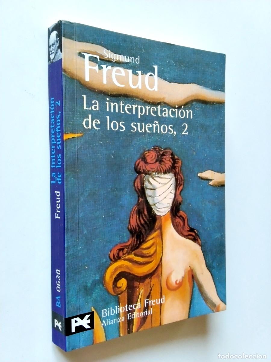 Libros: Sigmund Freud - La interpretaci&oacute;n de los sue&ntilde;os (2) - Foto 1