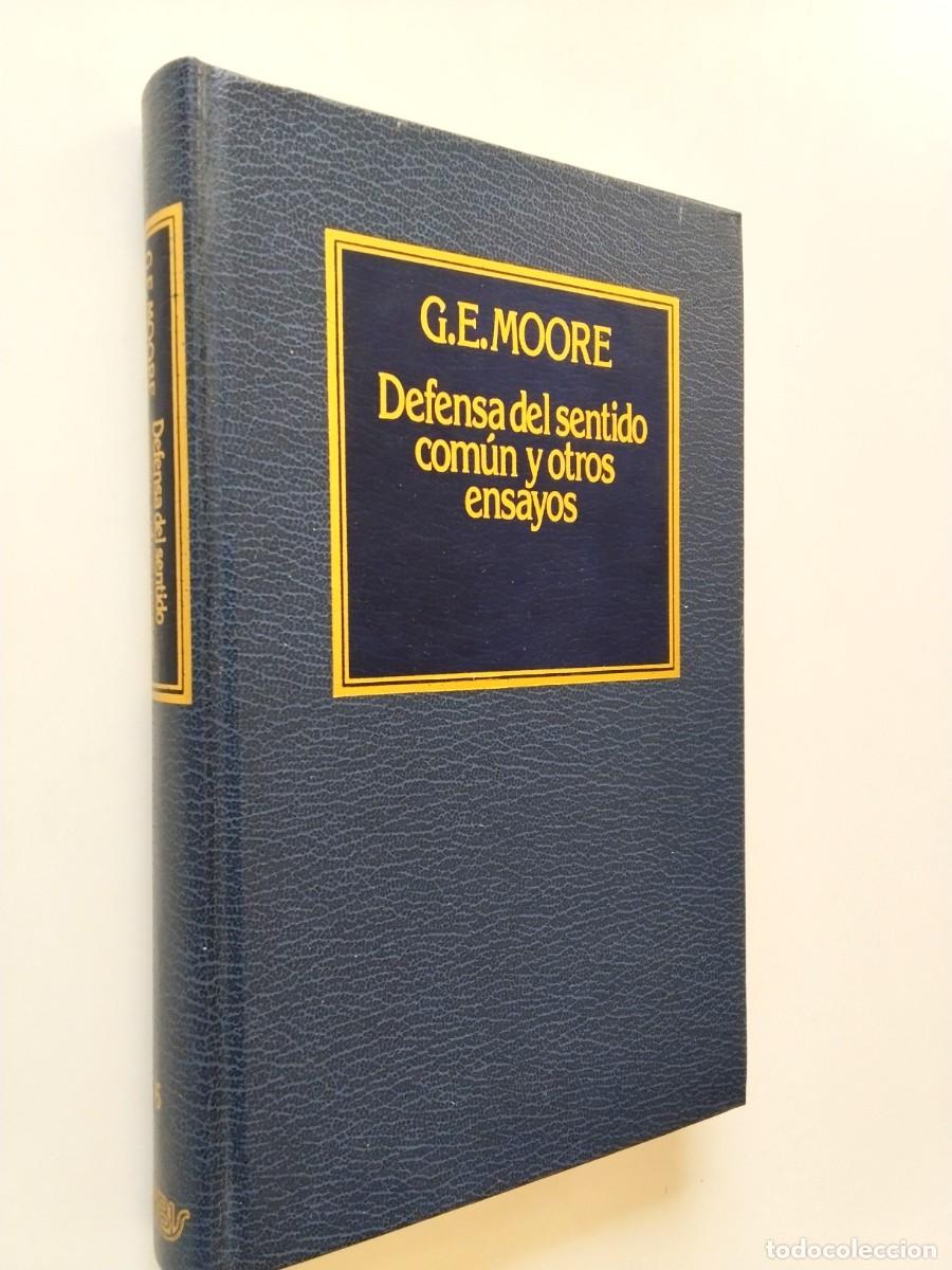 books: G. E. Moore (Pr&oacute;logo de Javier Muguerza) - Defensa del sentido com&uacute;n y otros ensayos