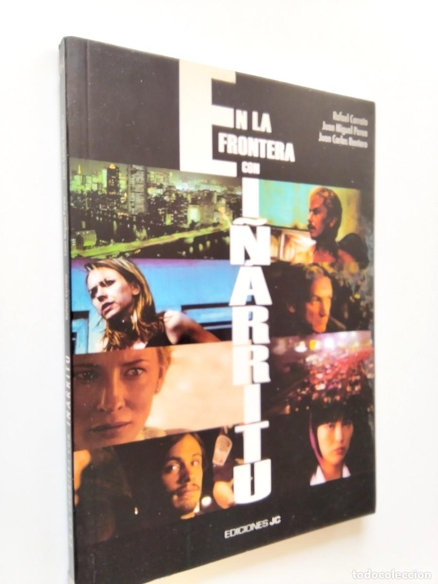 Libri di seconda mano: Rafael Cerrato, Juan Miguel Perea, Juan Carlos Rentero - En la frontera con I&ntilde;arritu