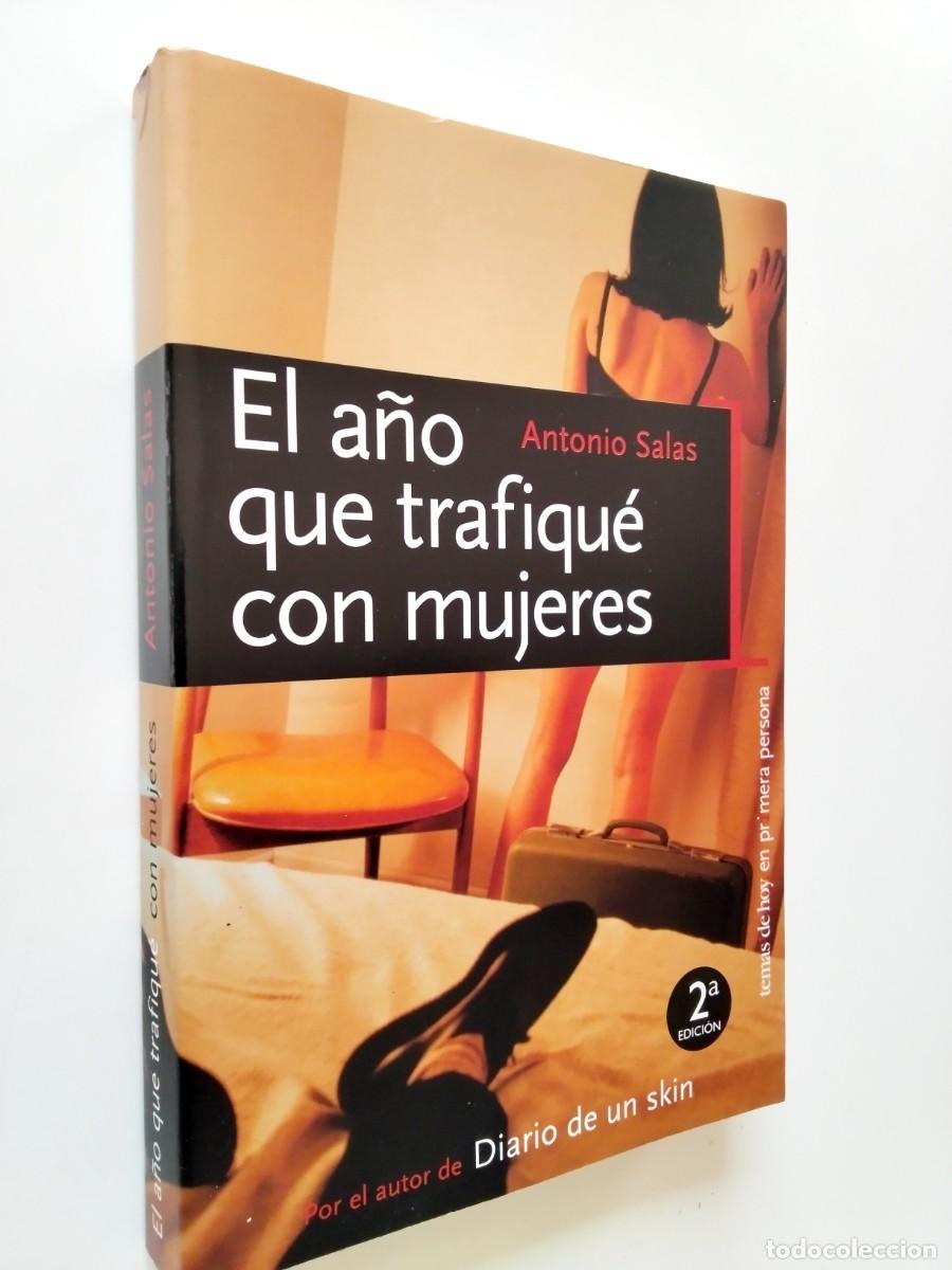 Libros: Antonio Salas - El a&ntilde;o que trafiqu&eacute; con mujeres