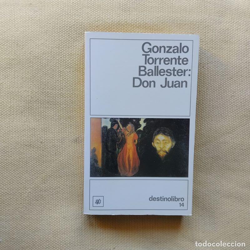 Libros: Don Juan - Gonzalo Torrente Ballester - Foto 1