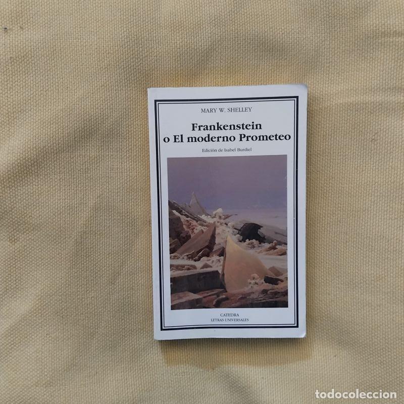 Libros: Frankenstein o El moderno Prometeo - Mary W. Shelley