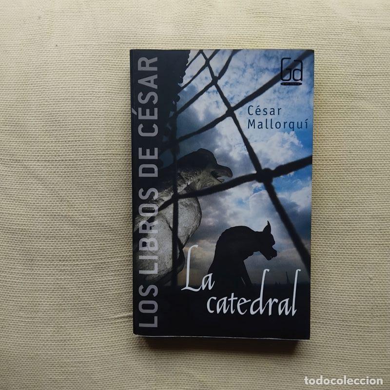 Libros: La catedral - C&eacute;sar Mallorqu&iacute; - Foto 1
