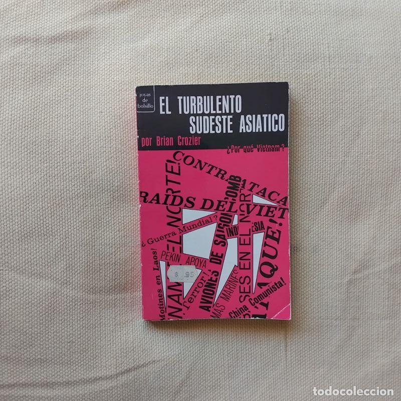 B&uuml;cher: El turbulento sudeste asi&aacute;tico - Brian Crozier