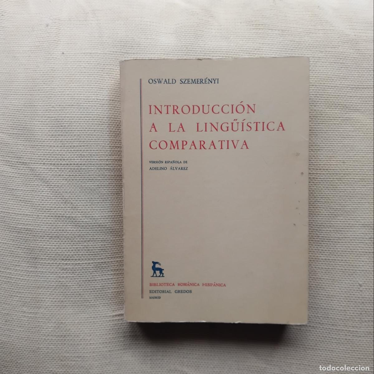 Libri di seconda mano: Introducci&oacute;n a la ling&uuml;&iacute;stica comparativa - Oswald Szemer&eacute;nyi