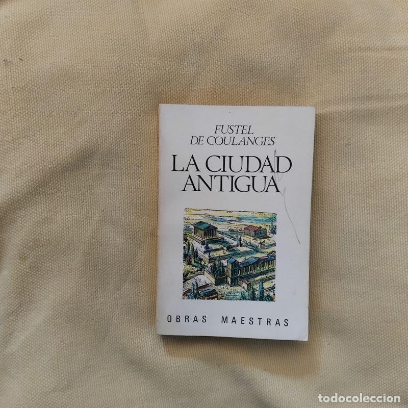books: La ciudad antigua - Numa Dionisio Fustel de Coulanges
