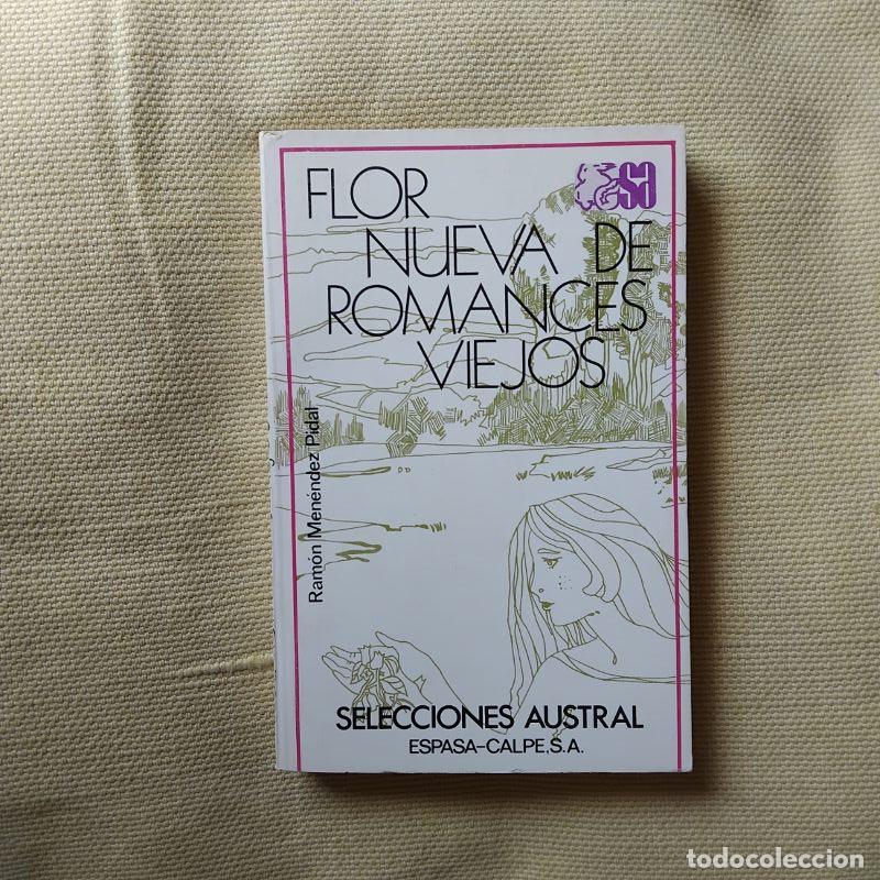 Libros: Flor nueva de romances viejos - Ram&oacute;n Men&eacute;ndez Pidal