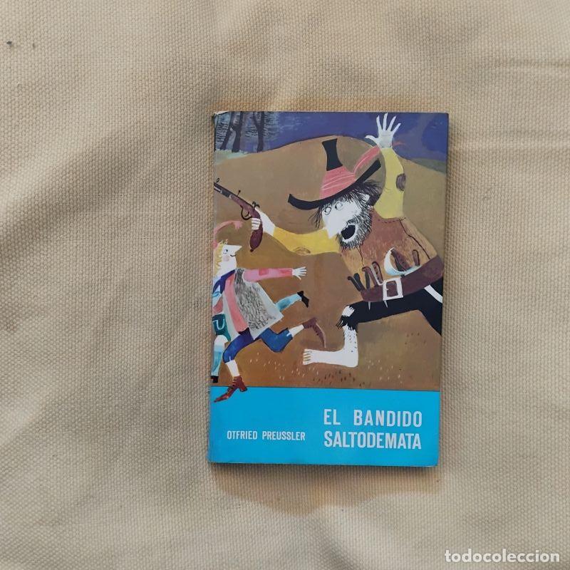 Libri di seconda mano: El bandido Saltodemata - Otfried Preussler