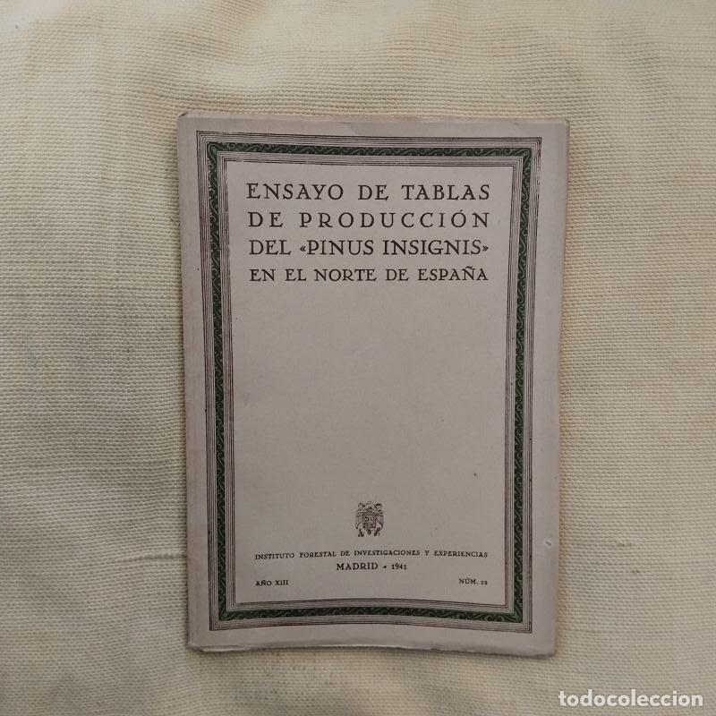 Libros: Ensayo de tablas de producci&oacute;n del pinus insignis en el norte de Espa&ntilde;a