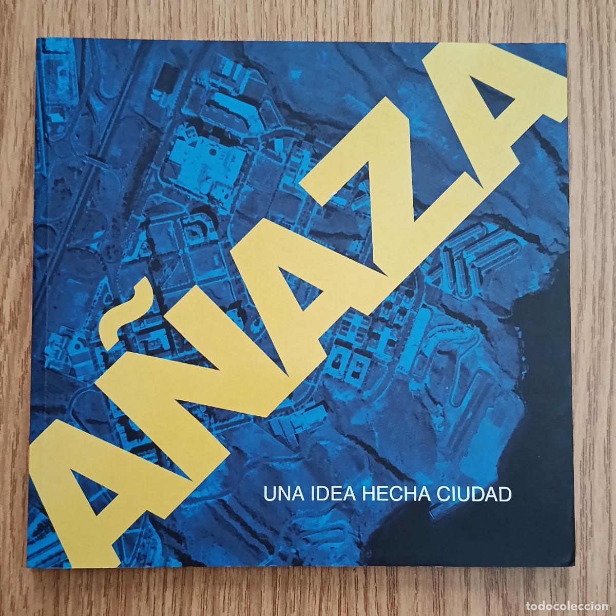Libros: Libro A&Ntilde;AZA - UNA IDEA HECHA CIUDAD - SANTA CRUZ DE TENERIFE | Tenerife - Canarias.